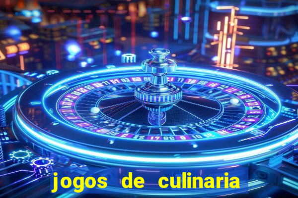 jogos de culinaria da sara